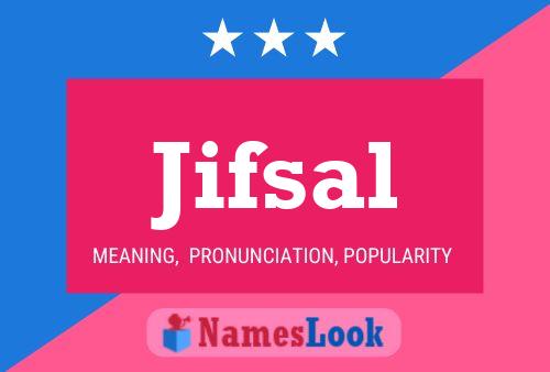 Jifsal Name Poster