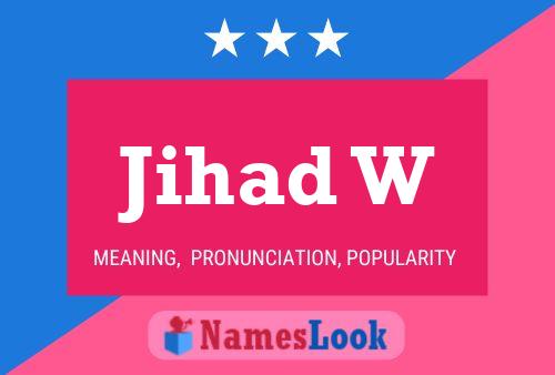 Jihad W Name Poster