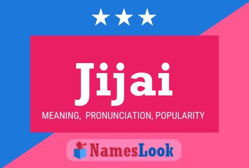 Jijai Name Poster