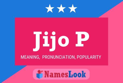 Jijo P Name Poster