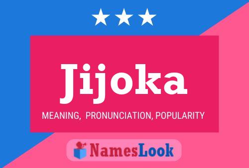 Jijoka Name Poster