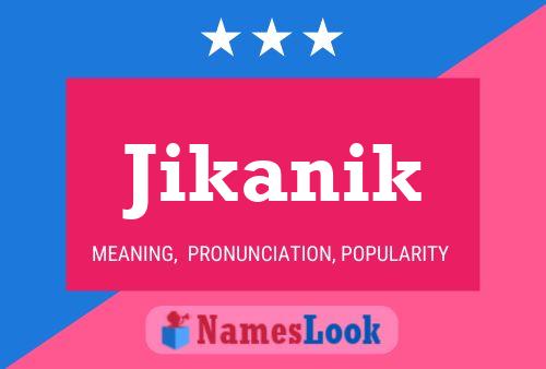 Jikanik Name Poster