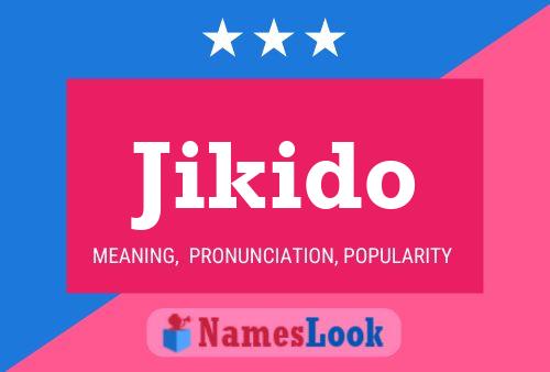 Jikido Name Poster