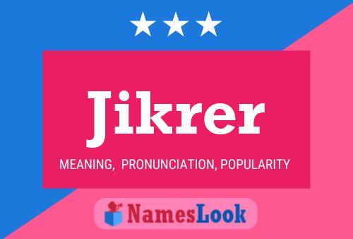 Jikrer Name Poster