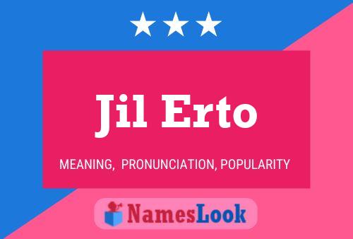 Jil Erto Name Poster