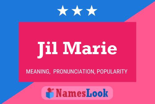 Jil Marie Name Poster