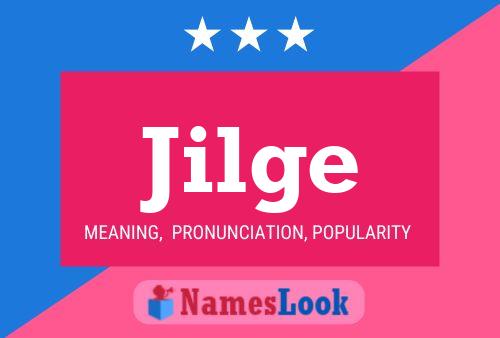 Jilge Name Poster