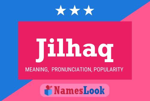 Jilhaq Name Poster