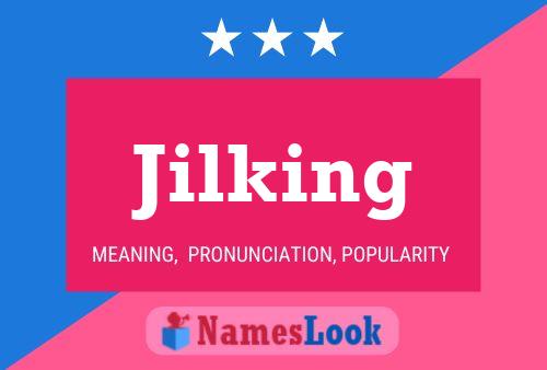 Jilking Name Poster