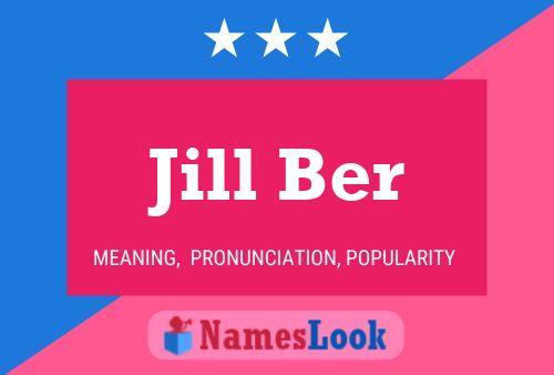 Jill Ber Name Poster