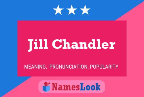 Jill Chandler Name Poster