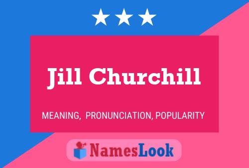 Jill Churchill Name Poster