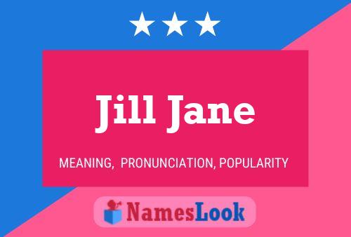 Jill Jane Name Poster