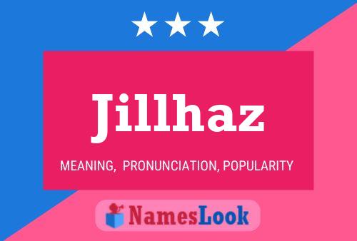 Jillhaz Name Poster