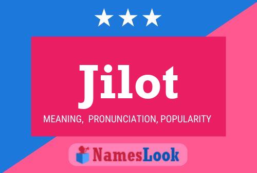 Jilot Name Poster