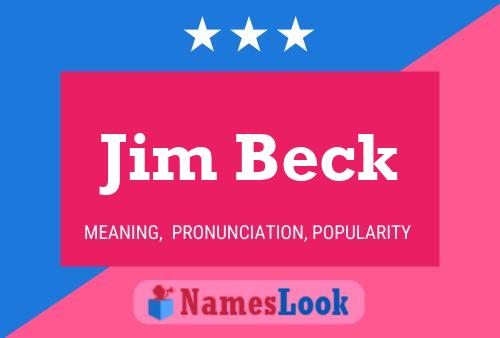 Jim Beck Name Poster