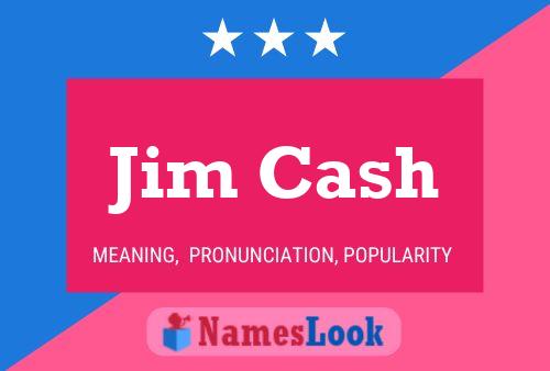 Jim Cash Name Poster