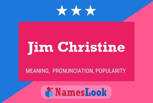 Jim Christine Name Poster