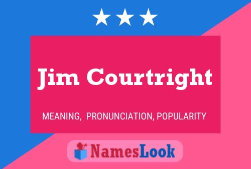 Jim Courtright Name Poster