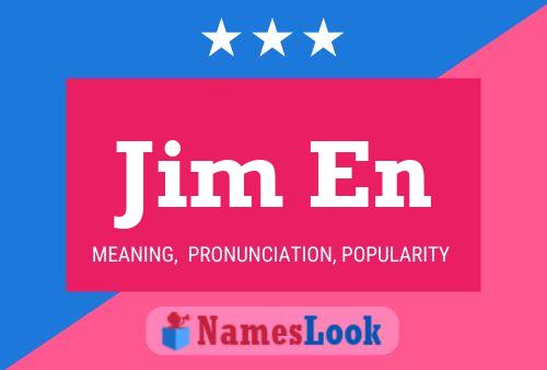 Jim En Name Poster