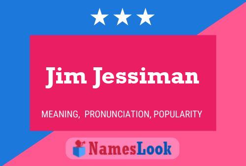 Jim Jessiman Name Poster