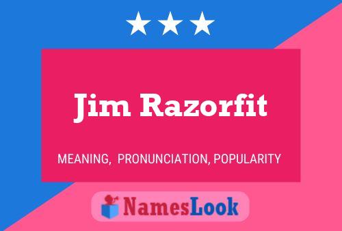 Jim Razorfit Name Poster