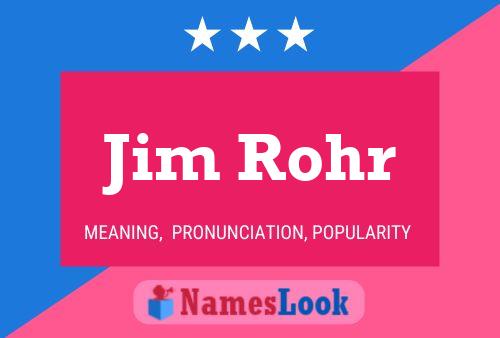 Jim Rohr Name Poster