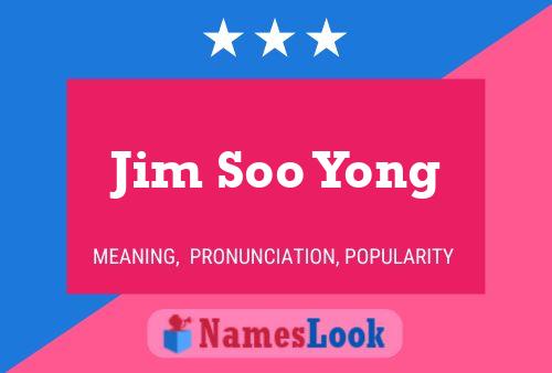 Jim Soo Yong Name Poster