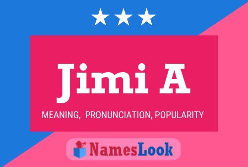 Jimi A Name Poster