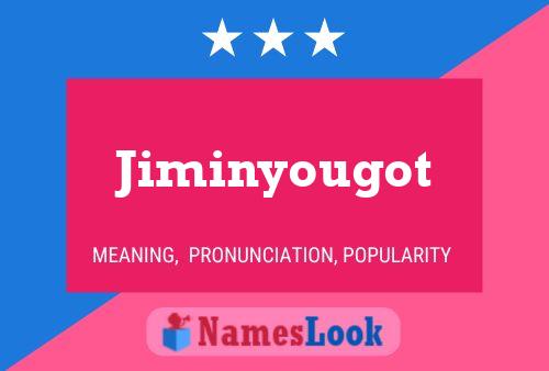 Jiminyougot Name Poster