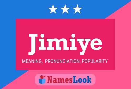 Jimiye Name Poster