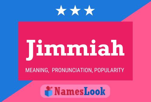 Jimmiah Name Poster