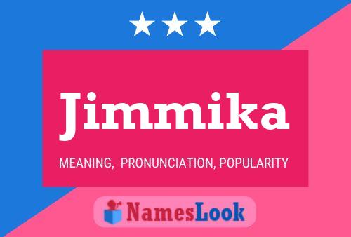 Jimmika Name Poster