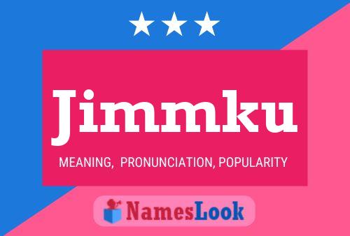 Jimmku Name Poster