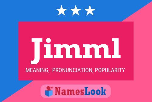 Jimml Name Poster