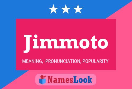 Jimmoto Name Poster