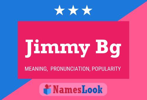 Jimmy Bg Name Poster