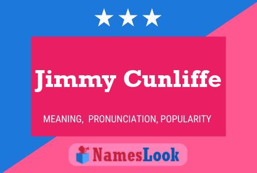 Jimmy Cunliffe Name Poster