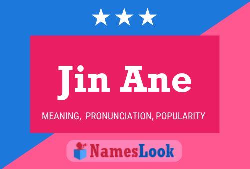 Jin Ane Name Poster