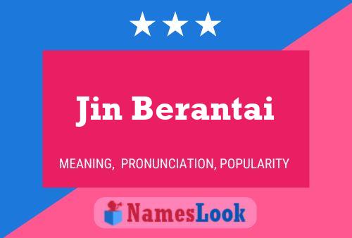 Jin Berantai Name Poster