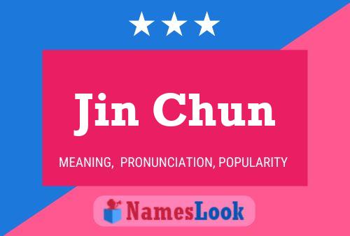 Jin Chun Name Poster