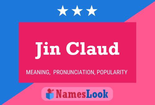 Jin Claud Name Poster