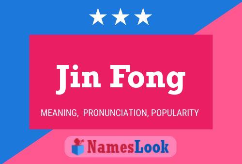 Jin Fong Name Poster