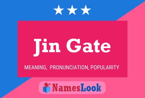 Jin Gate Name Poster