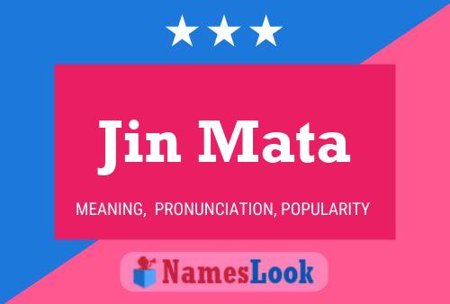 Jin Mata Name Poster