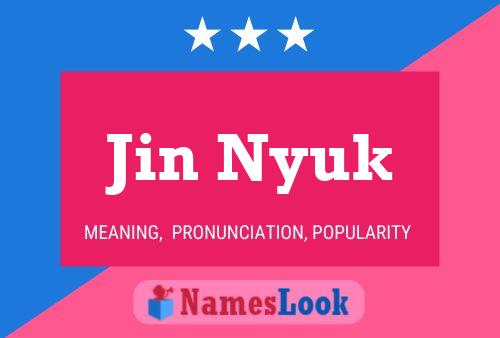 Jin Nyuk Name Poster