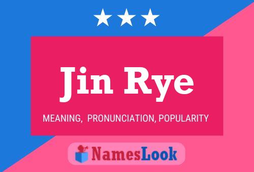 Jin Rye Name Poster