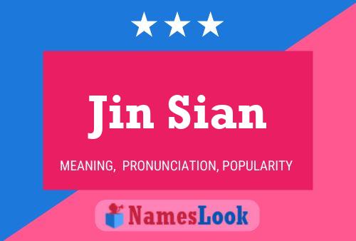 Jin Sian Name Poster