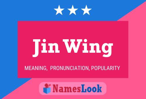 Jin Wing Name Poster