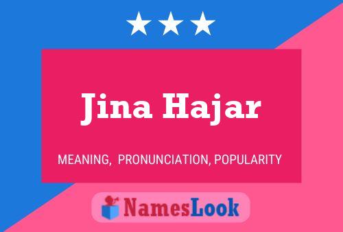 Jina Hajar Name Poster